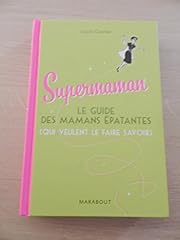 Supermaman guide mamans d'occasion  Livré partout en Belgiqu