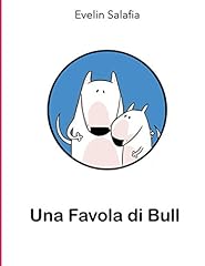 Una favola bull usato  Spedito ovunque in Italia 