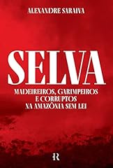 Selva madeireiros garimpeiros for sale  Delivered anywhere in UK