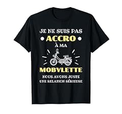 Accro mobylette humour d'occasion  Livré partout en France