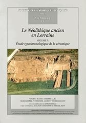 Néolithique ancien lorraine d'occasion  Livré partout en France