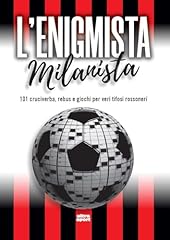 Enigmista milanista. 101 usato  Spedito ovunque in Italia 