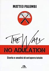 The wall. adulation. usato  Spedito ovunque in Italia 