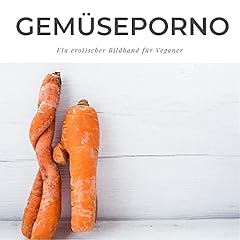 Gemüseporno erotischer bildba gebraucht kaufen  Wird an jeden Ort in Deutschland