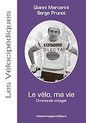 Vélo vie chroniques d'occasion  Livré partout en Belgiqu