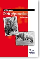 Reichsparteitag kriminalroman gebraucht kaufen  Wird an jeden Ort in Deutschland