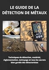 Guide détection métaux d'occasion  Livré partout en France