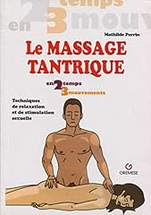 Massage tantrique techniques d'occasion  Livré partout en France