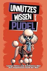 Unnützes wissen pudel gebraucht kaufen  Wird an jeden Ort in Deutschland