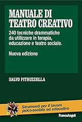 Manuale teatro creativo. usato  Spedito ovunque in Italia 