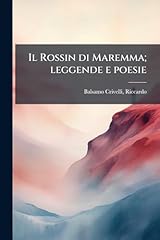 Rossin maremma leggende for sale  Delivered anywhere in UK