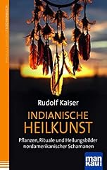 Indianische heilkunst pflanzen gebraucht kaufen  Wird an jeden Ort in Deutschland