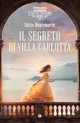 Segreto villa carlotta. usato  Spedito ovunque in Italia 