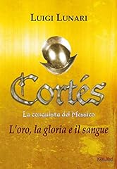 Cortés. conquista del usato  Spedito ovunque in Italia 