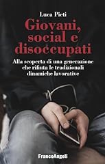 Giovani social disoccupati. usato  Spedito ovunque in Italia 