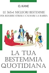 Tua bestemmia quotidiana usato  Spedito ovunque in Italia 