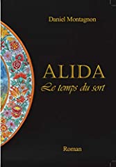 Alida, Le temps du sort d'occasion  Livré partout en France