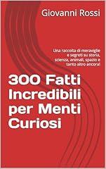 300 fatti incredibili usato  Spedito ovunque in Italia 