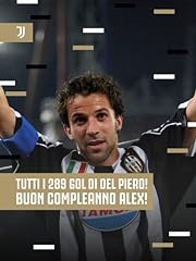 History. Tutti i 289 gol di Del Piero! Buon compleanno Alex! usato  Spedito ovunque in Italia 