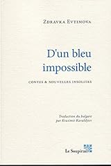 Bleu impossible contes d'occasion  Livré partout en Belgiqu