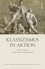 Klassizismus aktion goethes gebraucht kaufen  Wird an jeden Ort in Deutschland