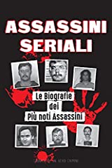 Assassini seriali biografie usato  Spedito ovunque in Italia 