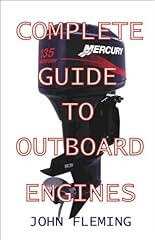 Complete Guide To Outboard Engines for sale  Delivered anywhere in Ireland