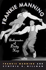 Frankie manning ambassador for sale  Delivered anywhere in USA 