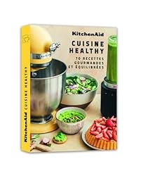 Kitchenaid healthy recettes d'occasion  Livré partout en France