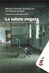 Salute negata quarant usato  Spedito ovunque in Italia 