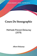 Cours De Stenographie: Methode Prevost-Delaunay (1878) d'occasion  Livré partout en France