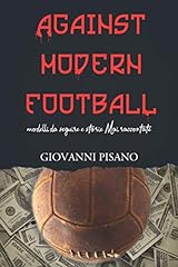 Against modern football usato  Spedito ovunque in Italia 