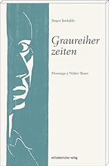 Graureiherzeiten hommage walte gebraucht kaufen  Wird an jeden Ort in Deutschland