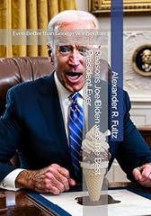 Reasons joe biden d'occasion  Livré partout en France