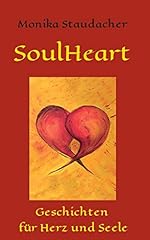 Soulheart stories geschichten gebraucht kaufen  Wird an jeden Ort in Deutschland