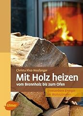 Holz heizen vom gebraucht kaufen  Wird an jeden Ort in Deutschland
