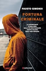 Fortuna criminale usato  Spedito ovunque in Italia 