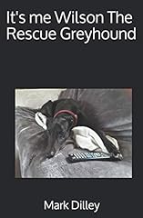 Wilson rescue greyhound for sale  Delivered anywhere in UK