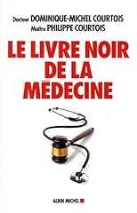 Livre noir médecine d'occasion  Livré partout en France