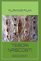 Tesori nascosti racconti usato  Spedito ovunque in Italia 
