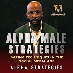 Alpha male strategies for sale  Delivered anywhere in USA 