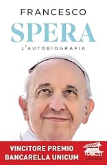 Spera. autobiografia usato  Spedito ovunque in Italia 