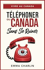 Téléphoner canada ruiner d'occasion  Livré partout en France