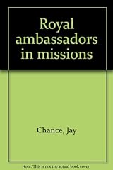 Royal ambassadors missions for sale  Delivered anywhere in UK
