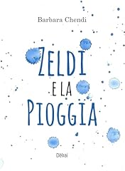 Zeldi pioggia. ediz. usato  Spedito ovunque in Italia 
