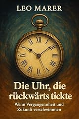 Uhr rückwärts tickte gebraucht kaufen  Wird an jeden Ort in Deutschland