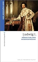 Ludwig königtum widersprüche gebraucht kaufen  Wird an jeden Ort in Deutschland