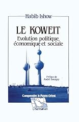 Koweit évolution politique d'occasion  Livré partout en France