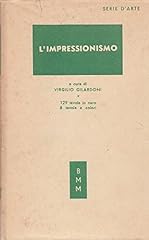 Gilardoni l impressionismo usato  Spedito ovunque in Italia 