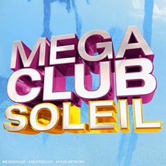 Mega club soleil d'occasion  Livré partout en France